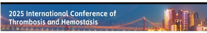 2025 International Conference of Thrombosis and Hemostasis